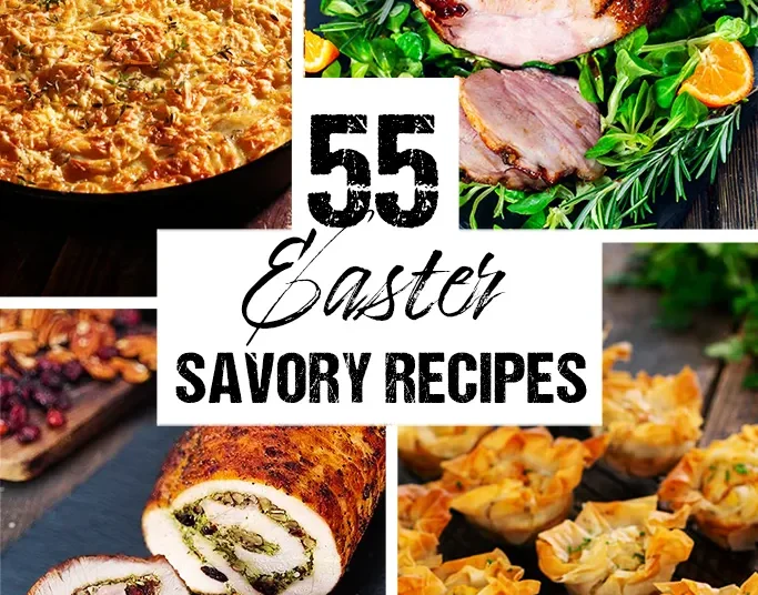 55 Easter Savory Recipes – House Cooking Journey