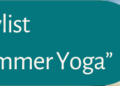 Playlist of the Month: Summer time Yoga