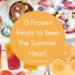 13 Frozen Treats to Beat the Summer time Warmth