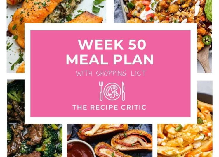 Weekly Meal Plan #50 | The Recipe Critic