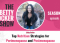 High Diet Methods for Perimenopause and Postmenopause