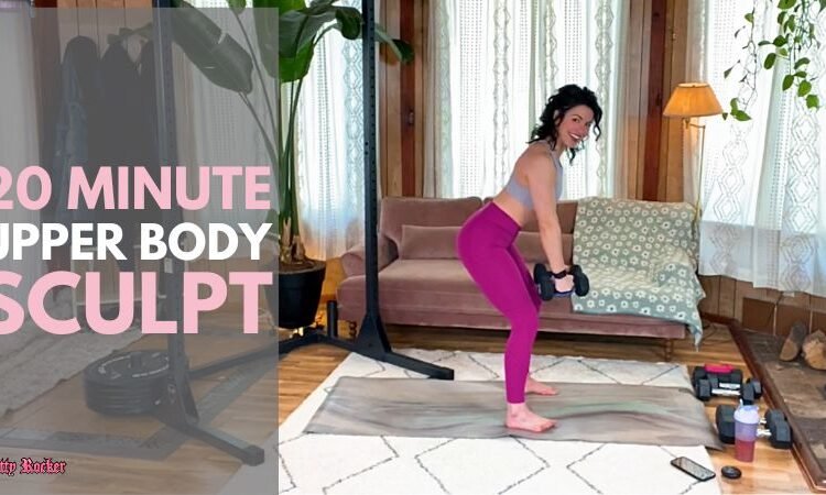 20-minute Higher Physique Sculpt
