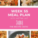 Weekly Meal Plan #55 | The Recipe Critic