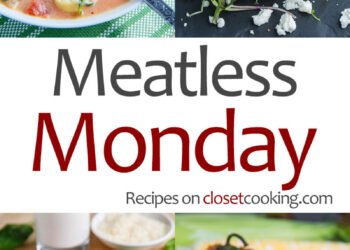 Meatless Mondays – Closet Cooking