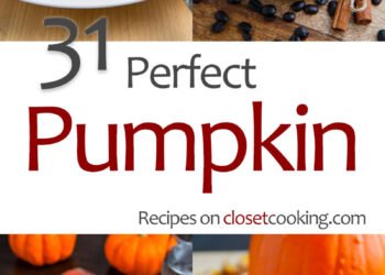 31 Excellent Pumpkin Recipes – Closet Cooking