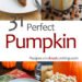 31 Excellent Pumpkin Recipes – Closet Cooking