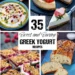 35 Candy and Savory Greek Yogurt Recipes