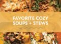25 Cozy Soups and Stews