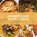 25 Cozy Soups and Stews