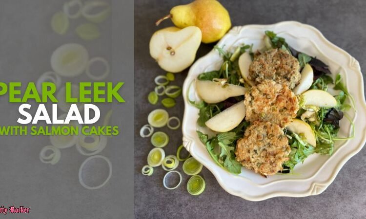 Pear Leek Salad with Salmon Muffins