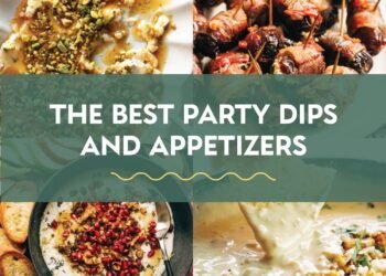 20 Finest Appetizers and Dips For A Get together