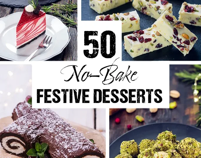 50 No-Bake Festive Desserts – Dwelling Cooking Journey