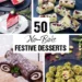 50 No-Bake Festive Desserts – Dwelling Cooking Journey