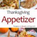Thanksgiving Appetizer Recipes – Closet Cooking