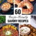 60 Savory Freezer-Pleasant Recipes – Dwelling Cooking Journey