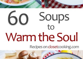 60 Soups to Heat the Soul