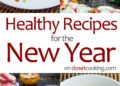 Wholesome Recipes for the New Yr