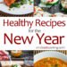 Wholesome Recipes for the New Yr