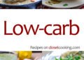 Low-carb Recipes – Closet Cooking