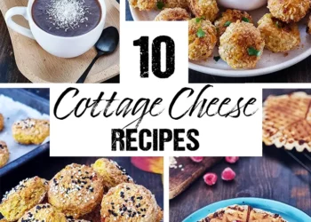 10 Excessive-Protein Candy and Savory Cottage Cheese Recipes