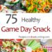 75 Wholesome Recreation Day Snacks
