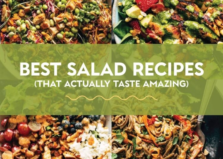 25 Greatest Salad Recipes (That Are Really Thrilling)