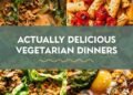 45 Really Scrumptious Vegetarian Dinner Recipes