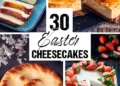 30 Stunning Easter Cheesecakes for Your Vacation Desk