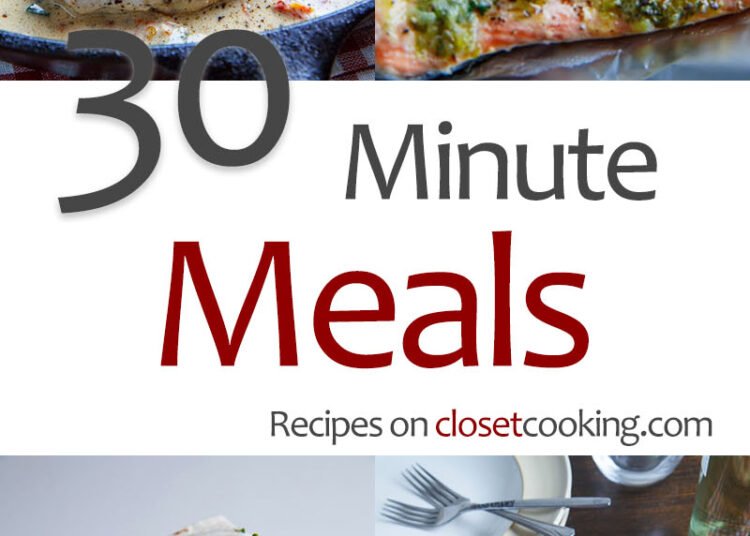 30 Minute Meals – Closet Cooking