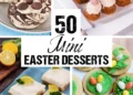 50 Mini Easter Desserts – House Cooking Journey