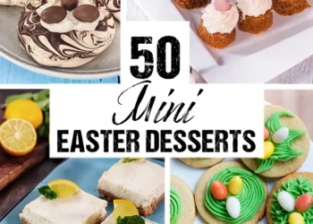 50 Mini Easter Desserts – House Cooking Journey