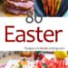 80 Easter Recipes – Closet Cooking