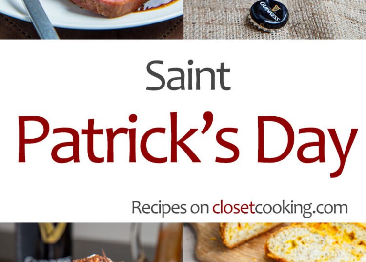 St Patrick’s Day Recipes – Closet Cooking