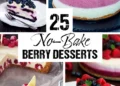 25 Straightforward No-Bake Berry Desserts Everybody Will Love