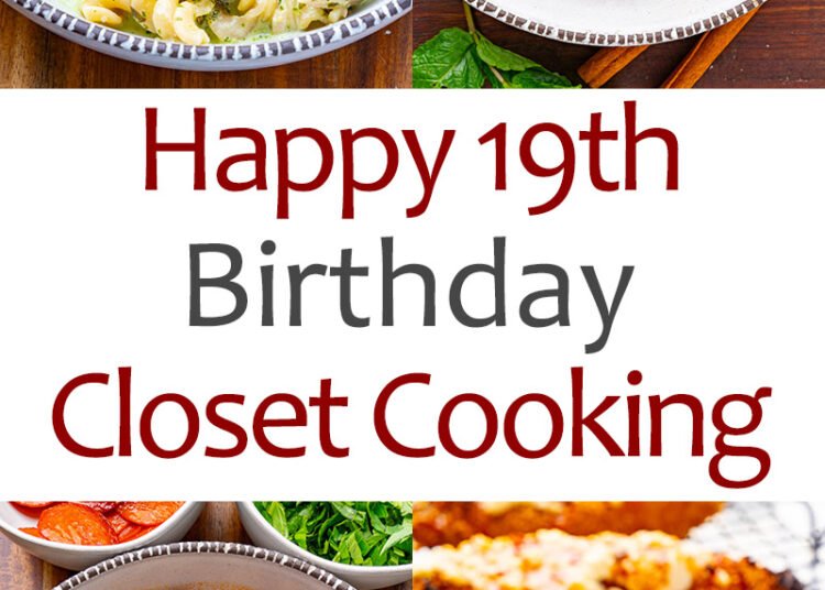 Completely happy nineteenth Birthday Closet Cooking!