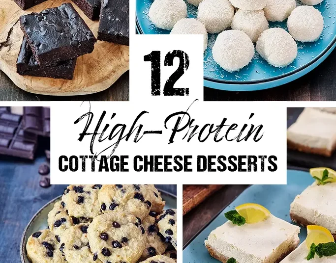 12 Excessive-Protein Cottage Cheese Desserts