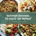 35 Simple Summer time Dinners To Make on Repeat
